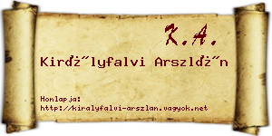 Királyfalvi Arszlán névjegykártya